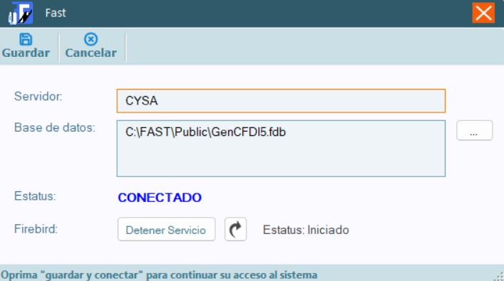 Ventana de conexión general de Fast con el servidor, la ruta de GenCFDI5.fdb y el estatus CONECTADO